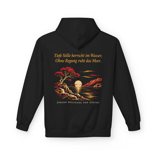 Unisex Fleece Hoodie mit Zitat - Goethe - Tiefe Stille herrscht im Wasser – back