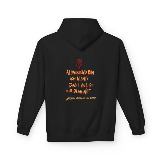 Unisex Fleece Hoodie mit Zitat - Goethe - Allwissend bin ich nicht – back