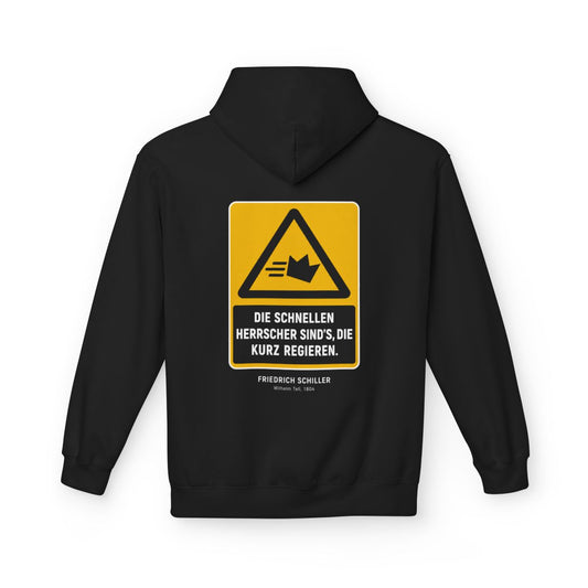 Unisex Fleece Hoodie mit Zitat - Schiller - Die schnellen Herrscher sind’s, die kurz regieren – back