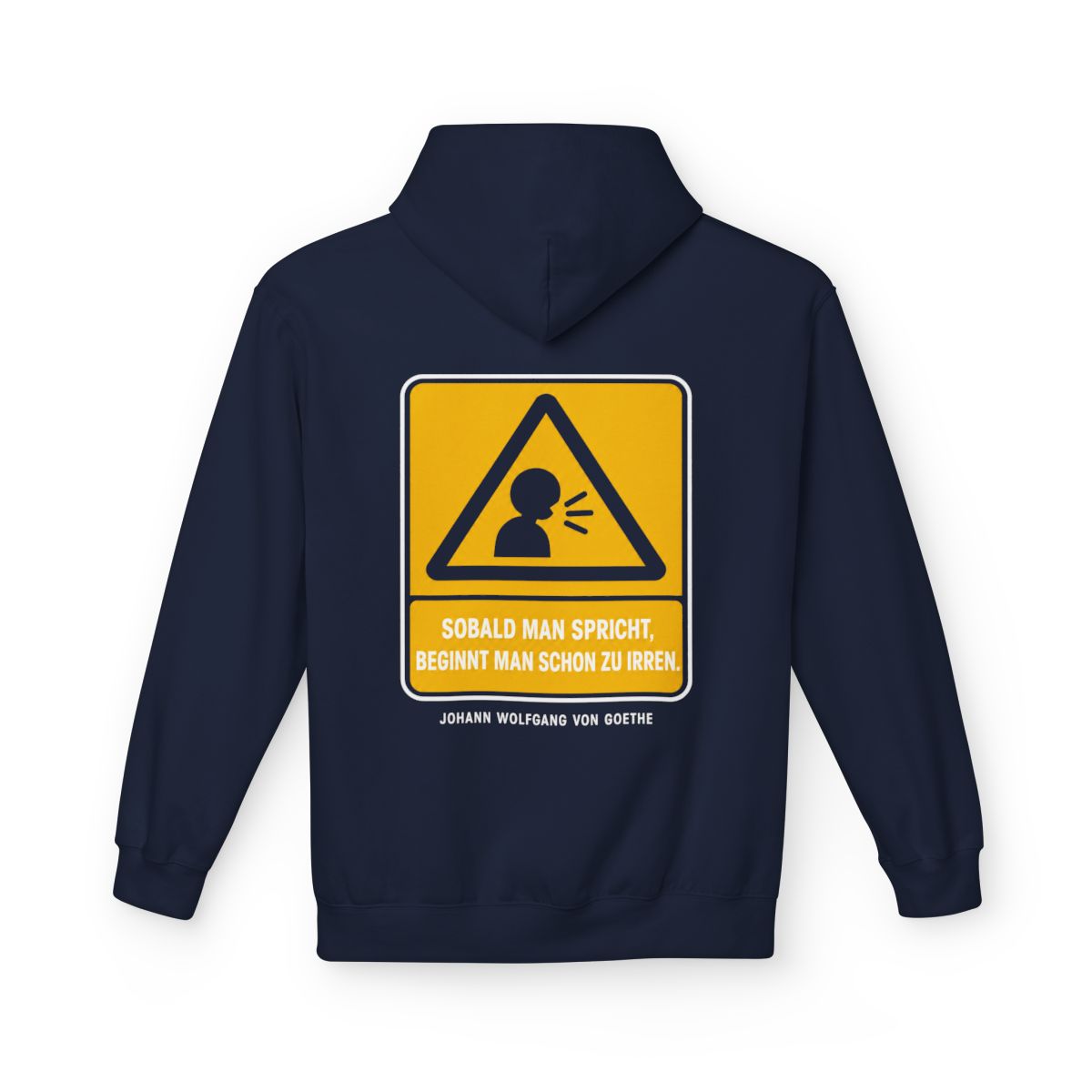 Unisex Fleece Hoodie mit Zitat - Goethe - Sobald man spricht – back