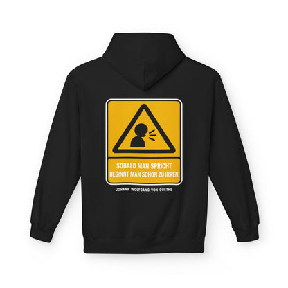 Unisex Fleece Hoodie mit Zitat - Goethe - Sobald man spricht – back