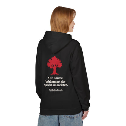 Unisex Fleece Hoodie mit Zitat - Busch - Alte Bäume behämmert der Specht am meisten Symbol – person-1-back