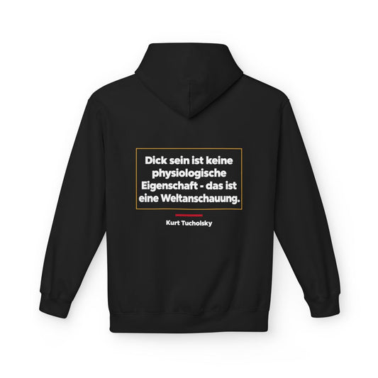 Unisex Fleece Hoodie mit Zitat - Tucholsky - Dick sein ist eine Weltanschauung – back