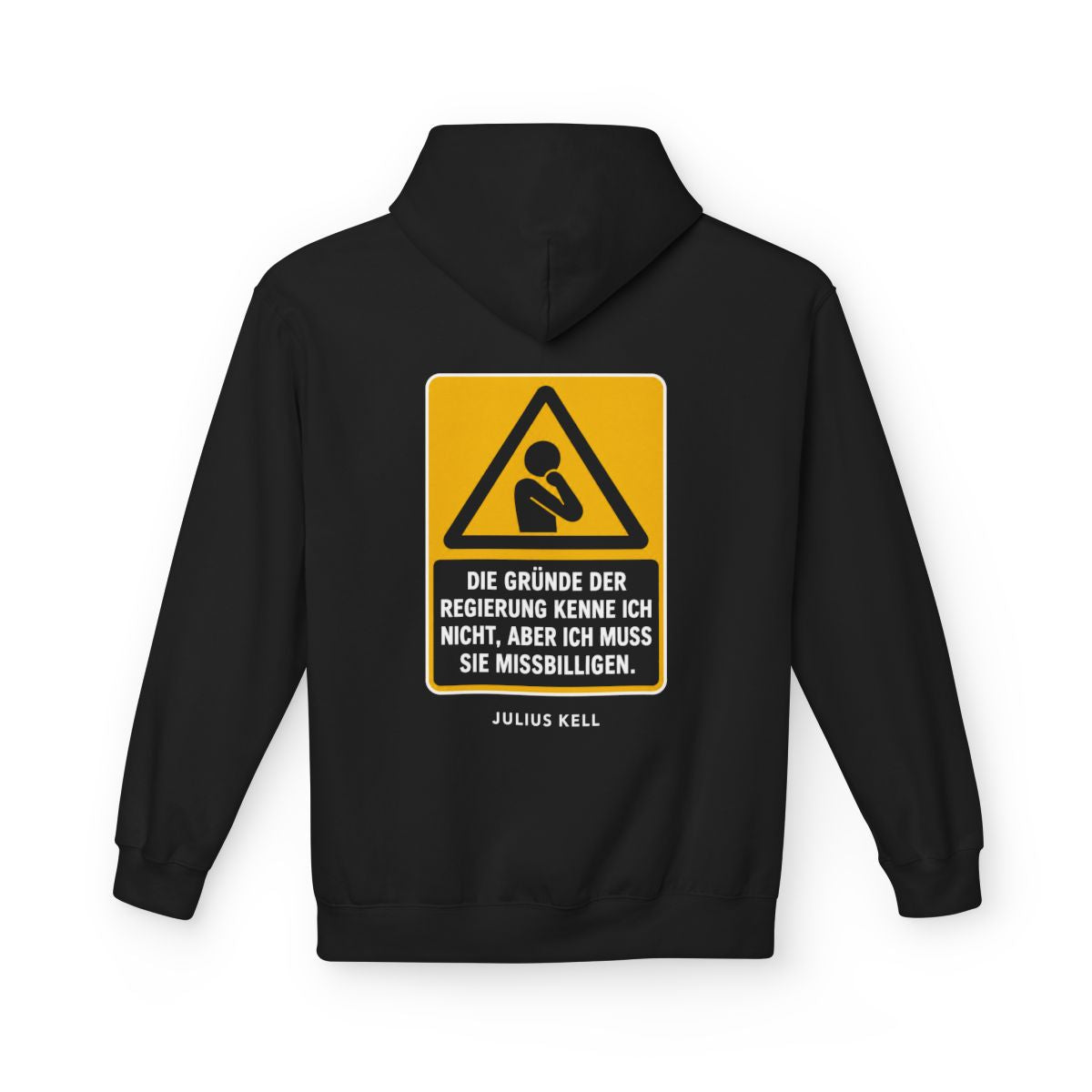 Unisex Fleece Hoodie mit Zitat - Kell - Die Gründe der Regierung kenne – back