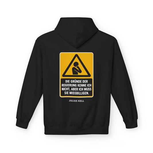 Unisex Fleece Hoodie mit Zitat - Kell - Die Gründe der Regierung kenne – back