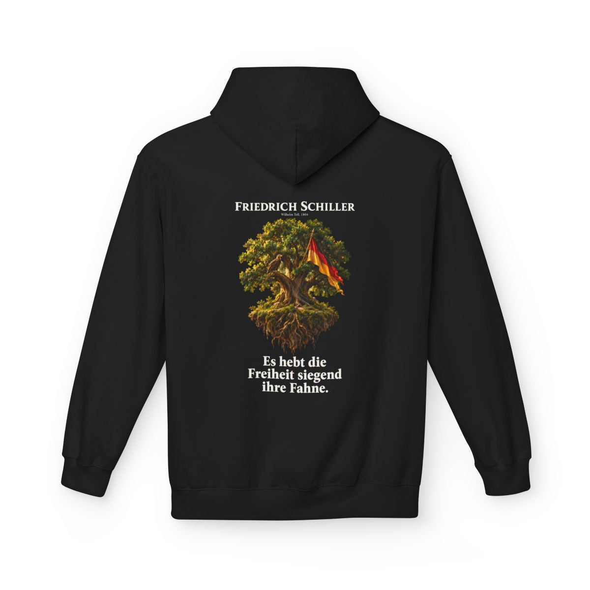 Unisex Fleece Hoodie mit Zitat - Schiller - Es hebt die Freiheit siegend ihre Fahne – back