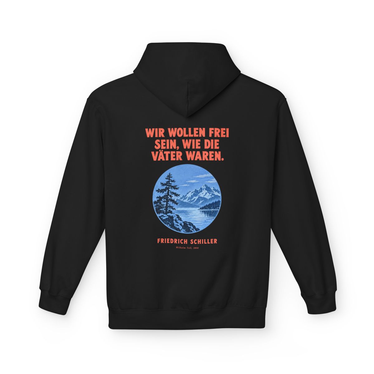 Unisex Fleece Hoodie mit Zitat - Schiller - Wir wollen frei sein – back