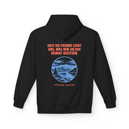 Unisex Fleece Hoodie mit Zitat - Fontane - Erst die Fremde lehrt uns – back
