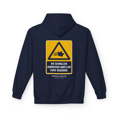 Unisex Fleece Hoodie mit Zitat - Schiller - Die schnellen Herrscher sind’s, die kurz regieren – back