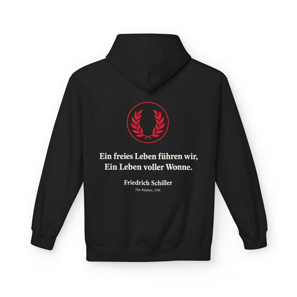Unisex Fleece Hoodie mit Zitat - Schiller - Ein freies Leben führen wir – back