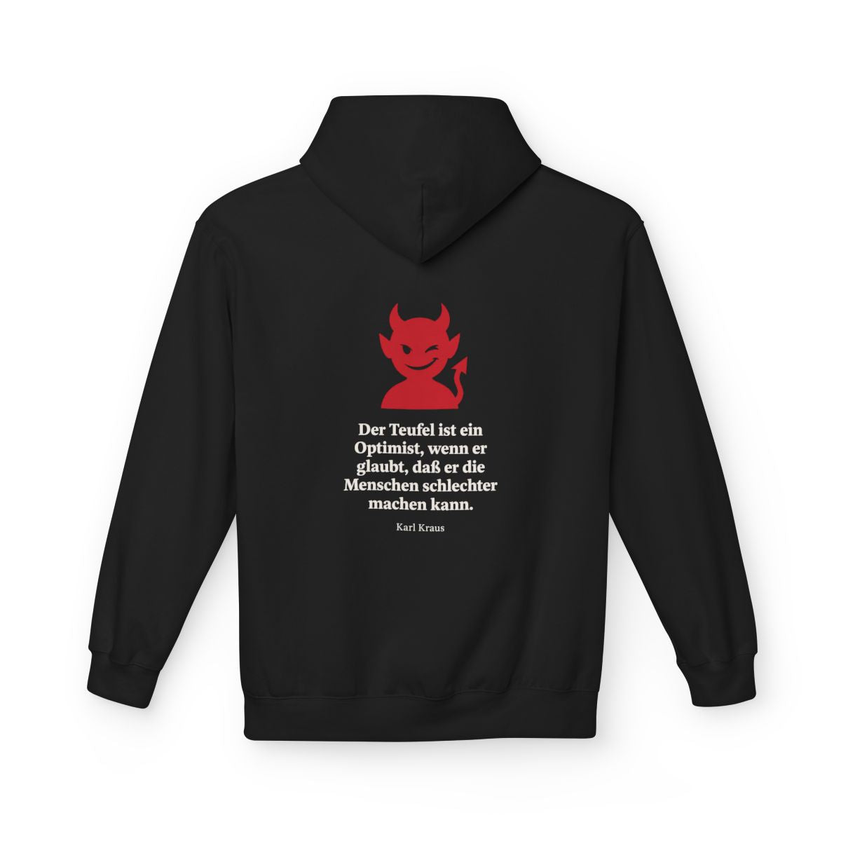 Unisex Fleece Hoodie mit Zitat - Kraus - Der Teufel ist ein Optimist – back