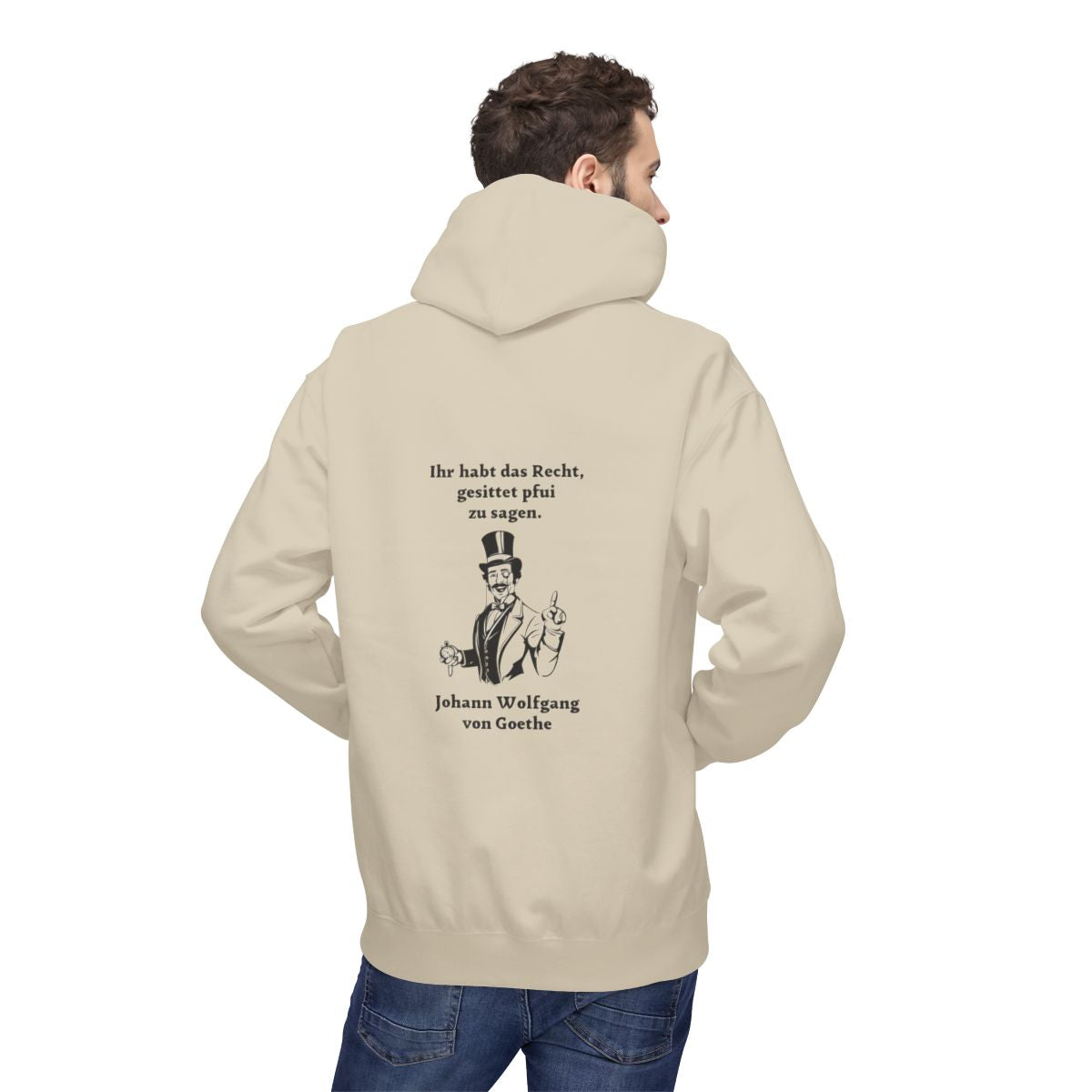 Unisex Fleece Hoodie mit Zitat - Goethe - Gesittet pfui sagen – person-2-back