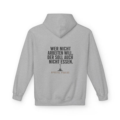Unisex Fleece Hoodie mit Zitat - Paulus - Wer nicht arbeiten will – back