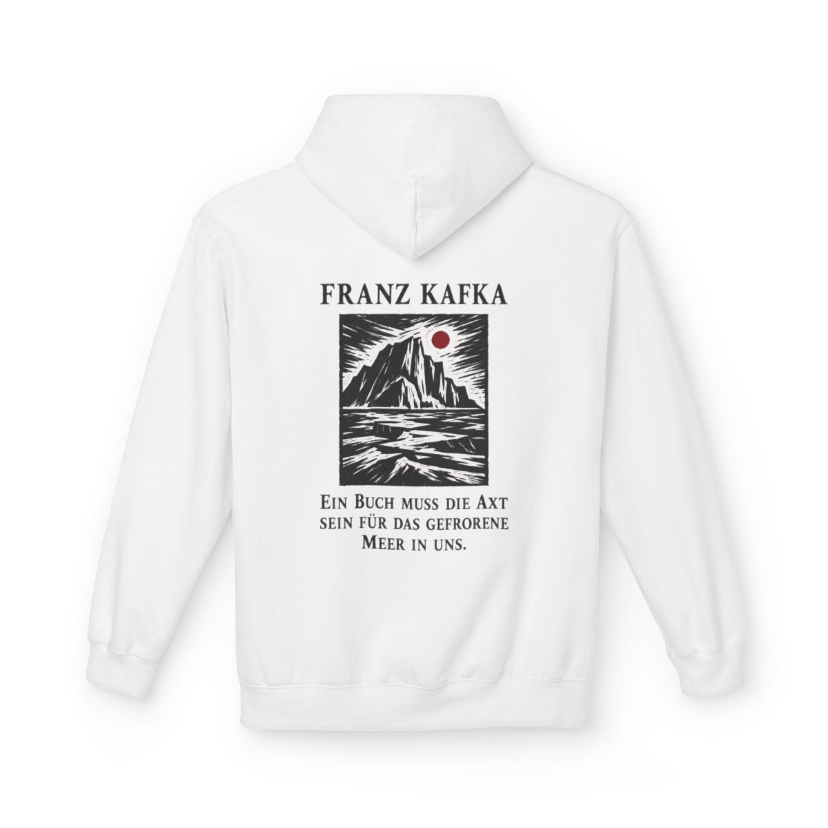 Unisex Fleece Hoodie mit Zitat - Kafka - Ein Buch muss die Axt Holzschnitt – back