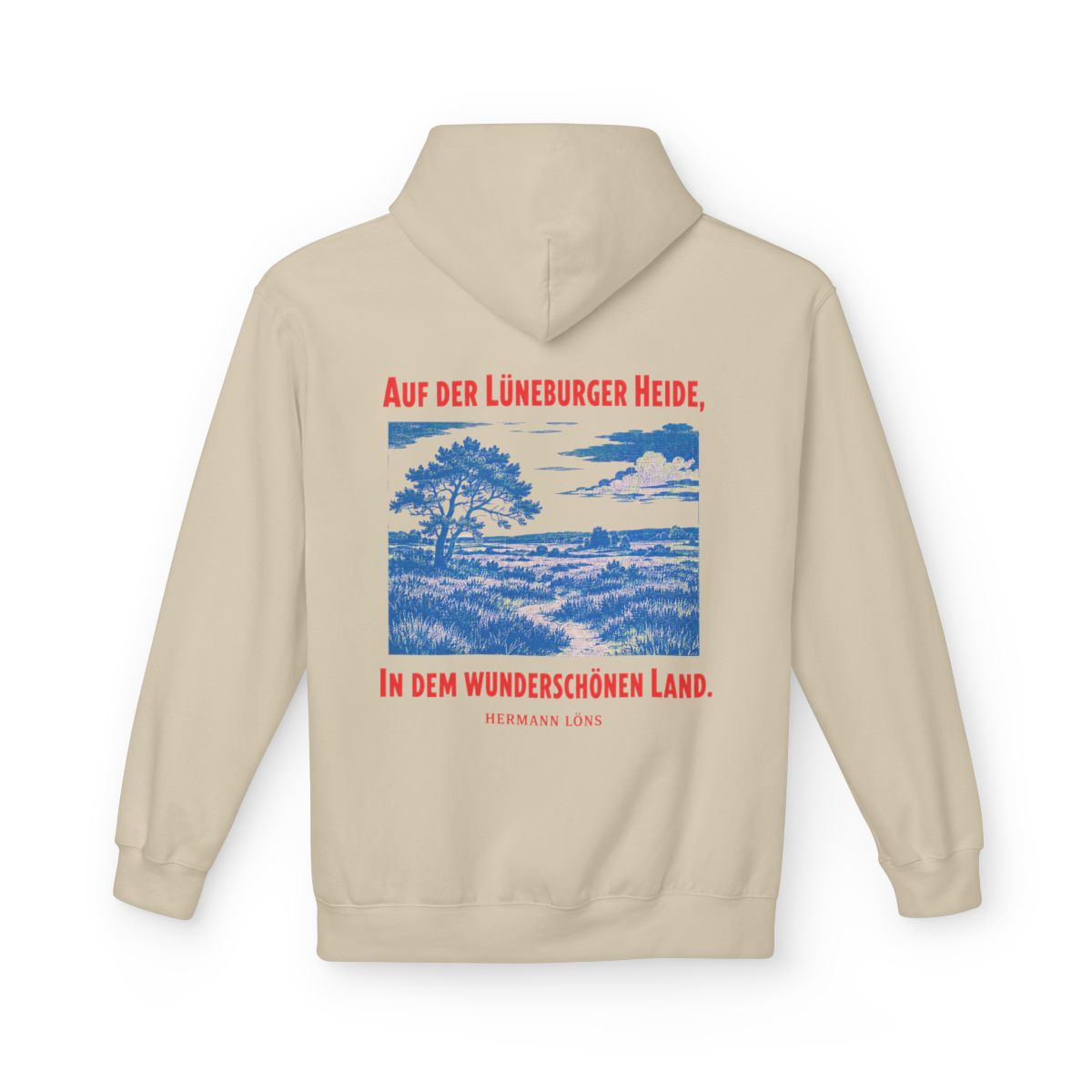 Unisex Fleece Hoodie mit Zitat - Löns - Auf der Lüneburger Heide – back