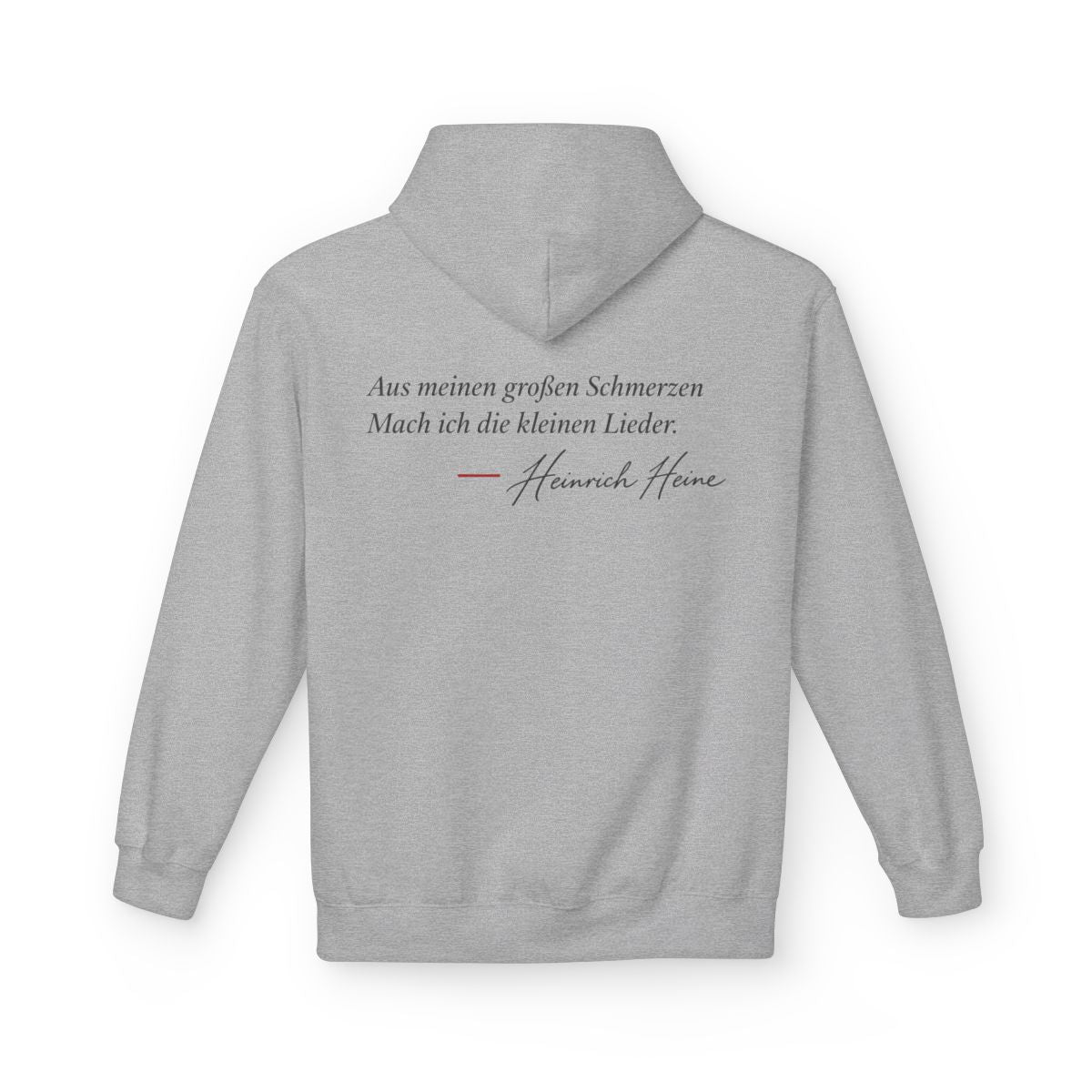 Unisex Fleece Hoodie mit Zitat - Heine - Aus meinen großen Schmerzen – back