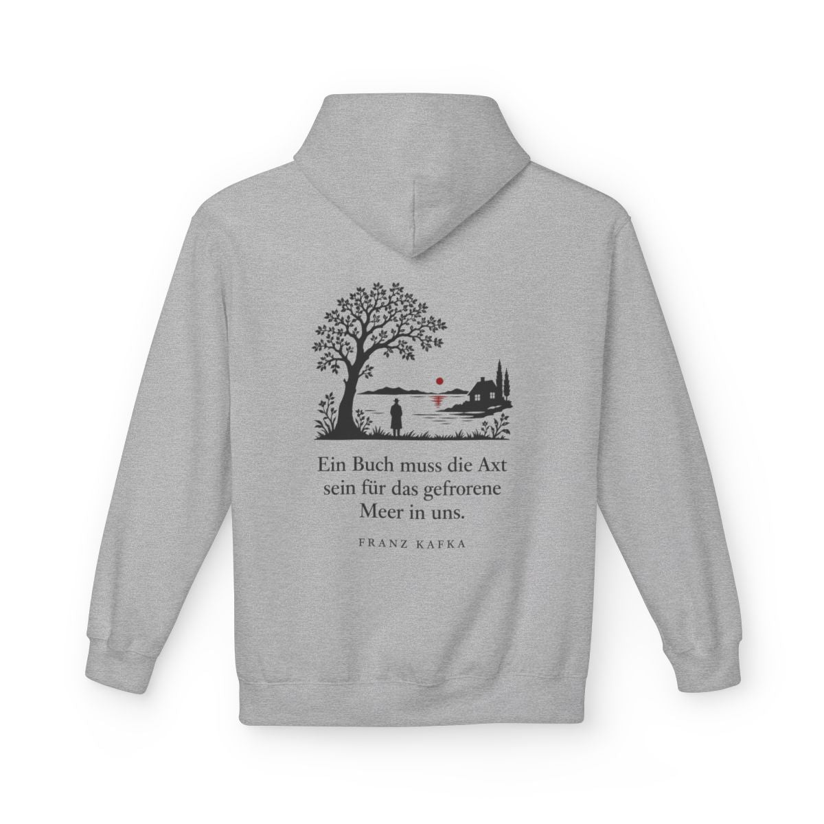Unisex Fleece Hoodie mit Zitat - Kafka - Ein Buch muss die Axt Scherenschnitt – back