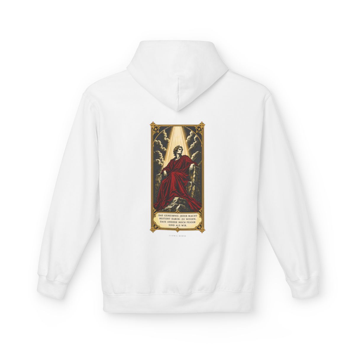 Unisex Fleece Hoodie mit Zitat - Börne - Das Geheimnis jeder Macht besteht – back
