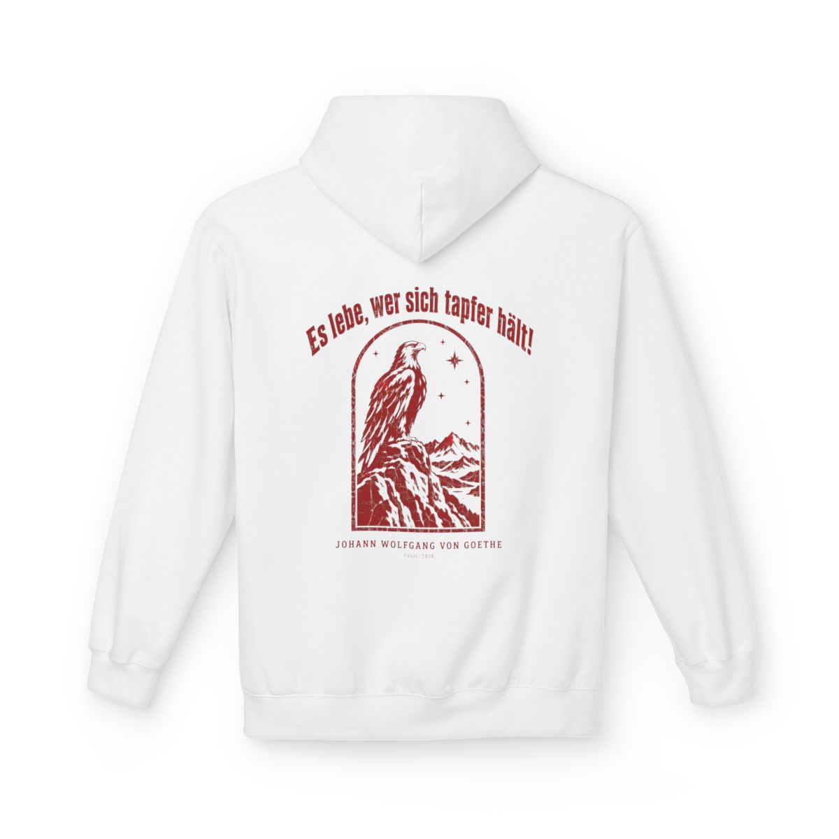 Unisex Fleece Hoodie mit Zitat - Goethe - Es lebe, wer sich tapfer hält Vintage – back