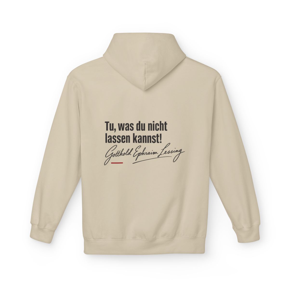 Unisex Fleece Hoodie mit Zitat - Lessing - Tu was du nicht lassen kannst – back