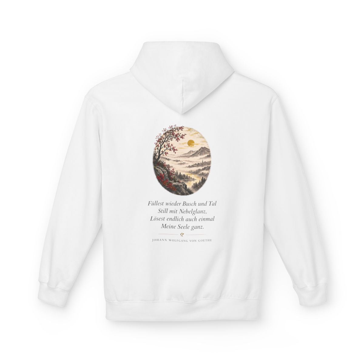Unisex Fleece Hoodie mit Zitat - Goethe - Füllest wieder Busch und Tal – back
