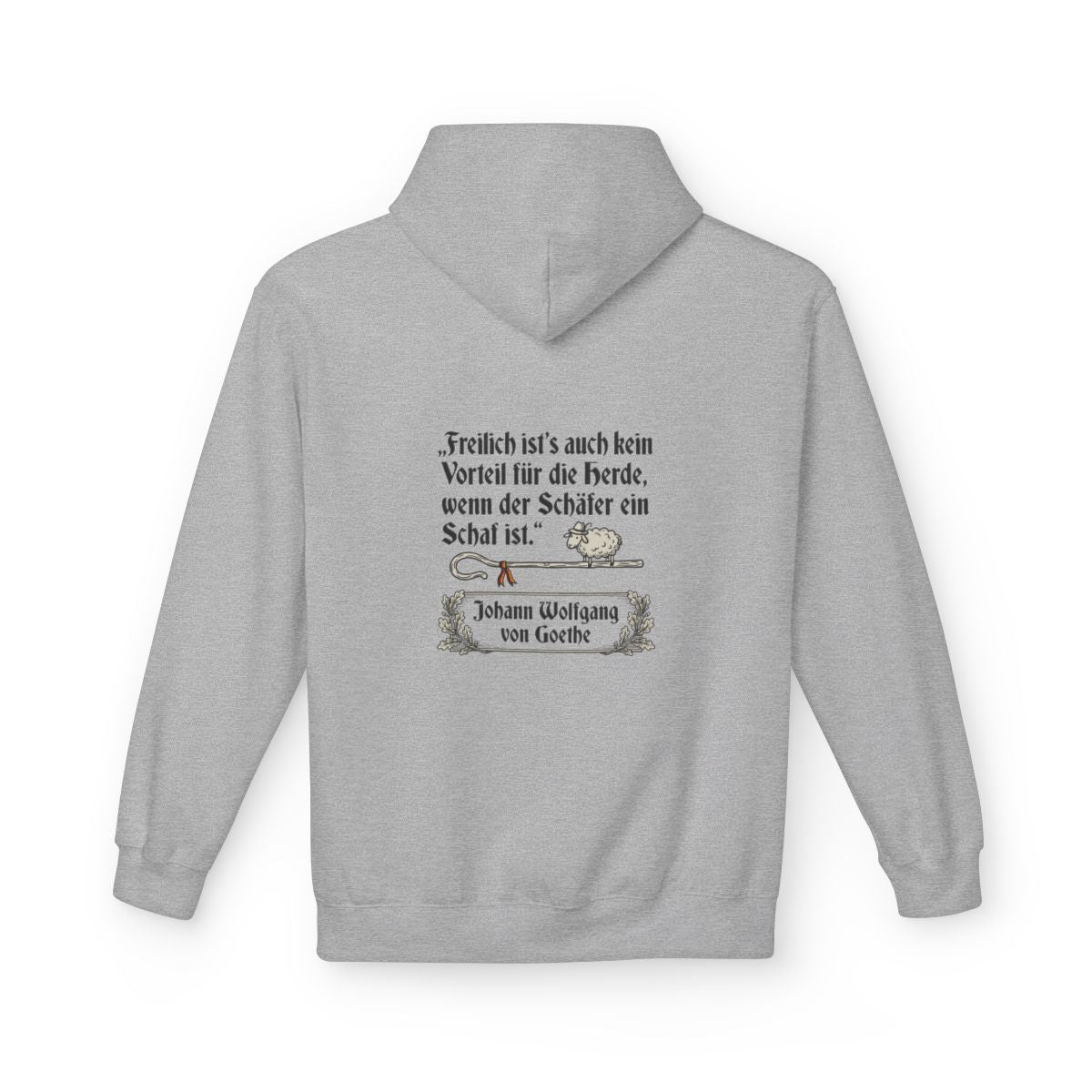 Unisex Fleece Hoodie mit Zitat - Goethe - Schäfer ein Schaf – back