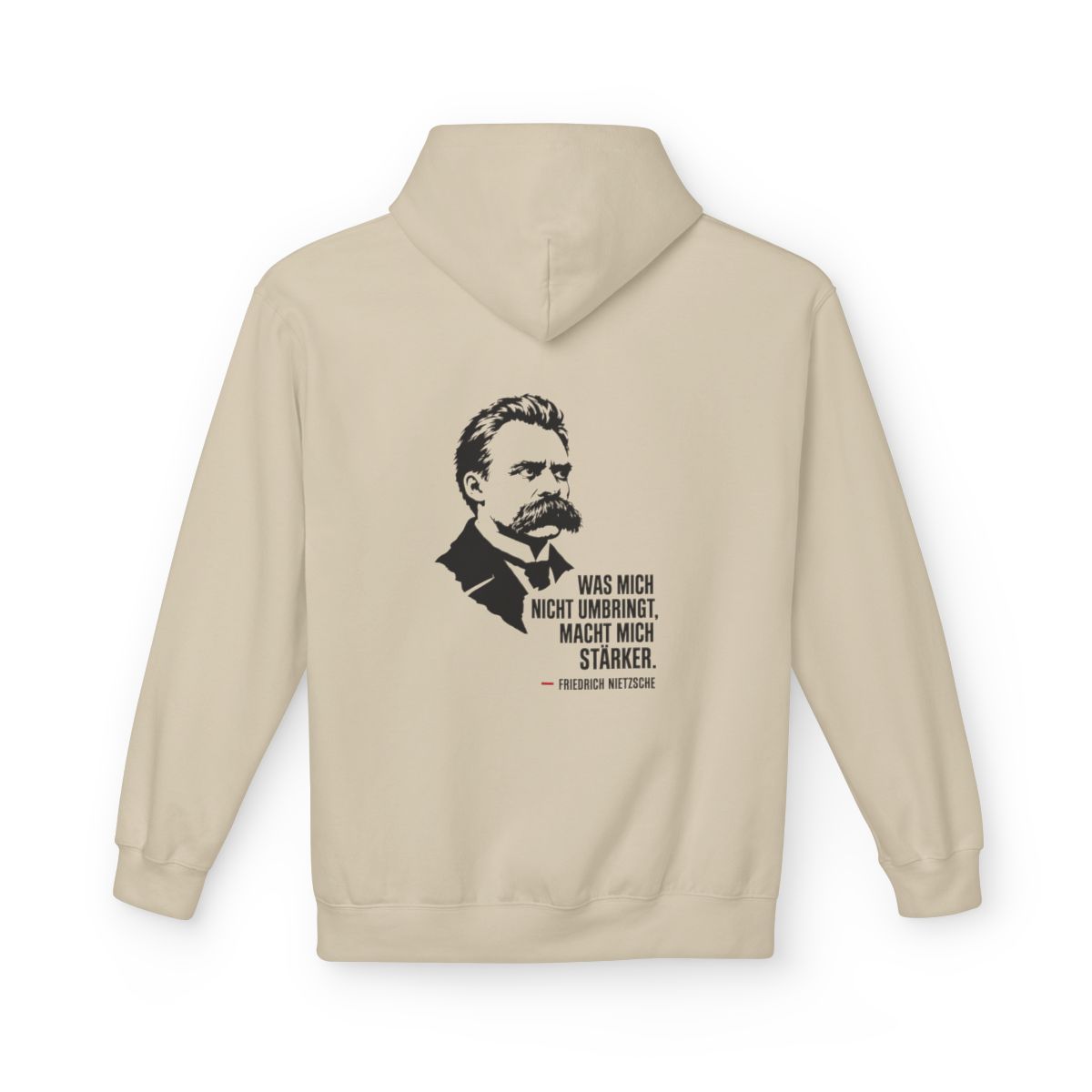 Unisex Fleece Hoodie mit Zitat - Friedrich Nietzsche - Was mich nicht umbringt – back