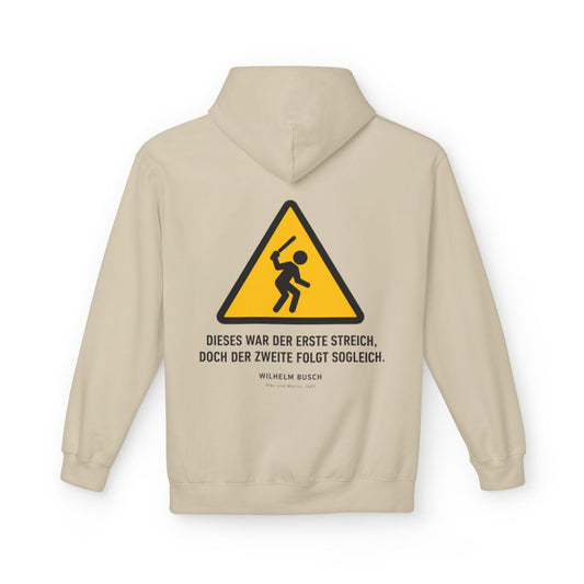 Unisex Fleece Hoodie mit Zitat - Busch - Dieses war der erste Streich – back