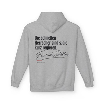 Unisex Fleece Hoodie mit Zitat - Schiller - Die schnellen Herrscher sind’s, die kurz regieren Signatur – back