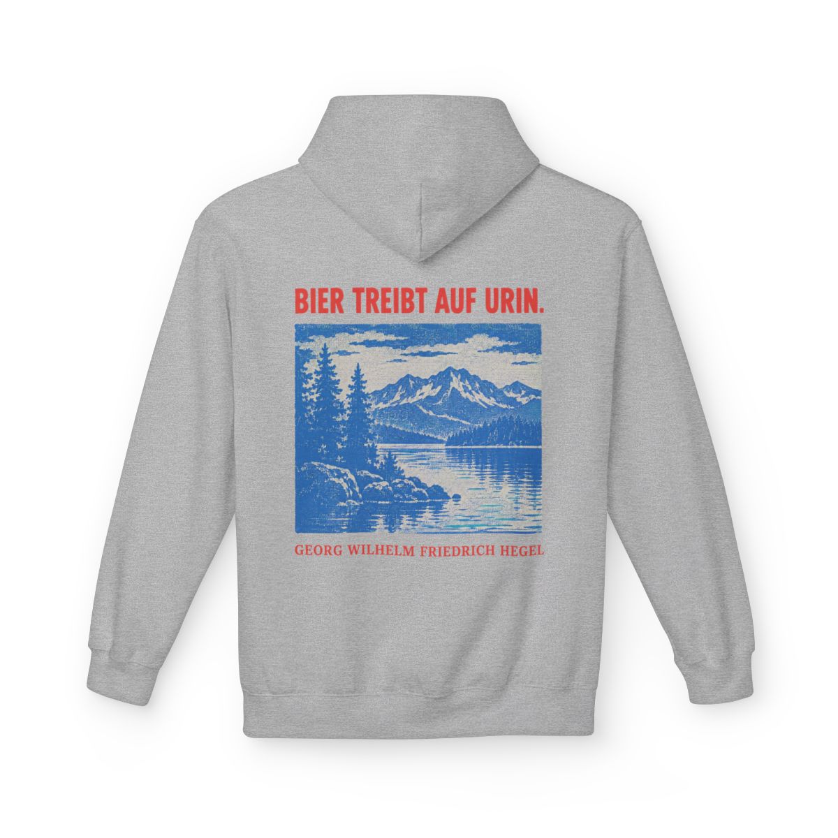Unisex Fleece Hoodie mit Zitat - Hegel - Bier treibt auf Urin Plakat – back