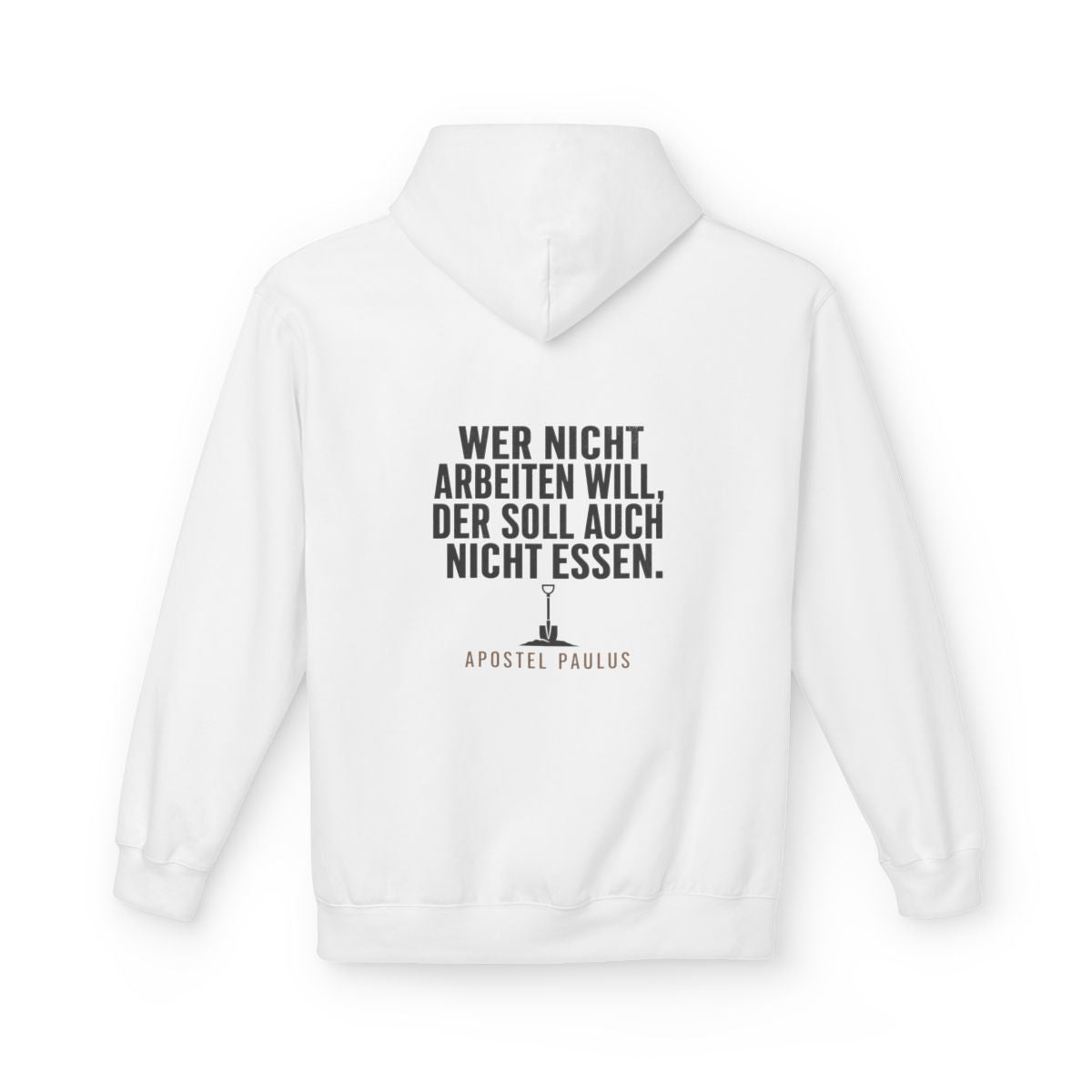Unisex Fleece Hoodie mit Zitat - Paulus - Wer nicht arbeiten will – back