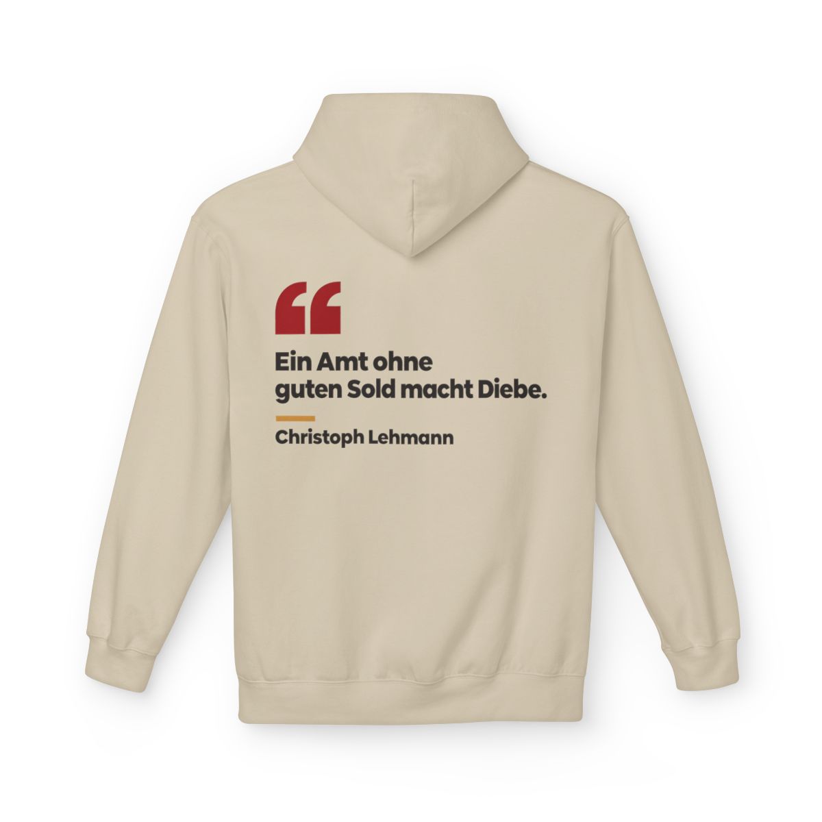 Unisex Fleece Hoodie mit Zitat - Lehmann - Ein Amt ohne guten Sold macht Diebe – back