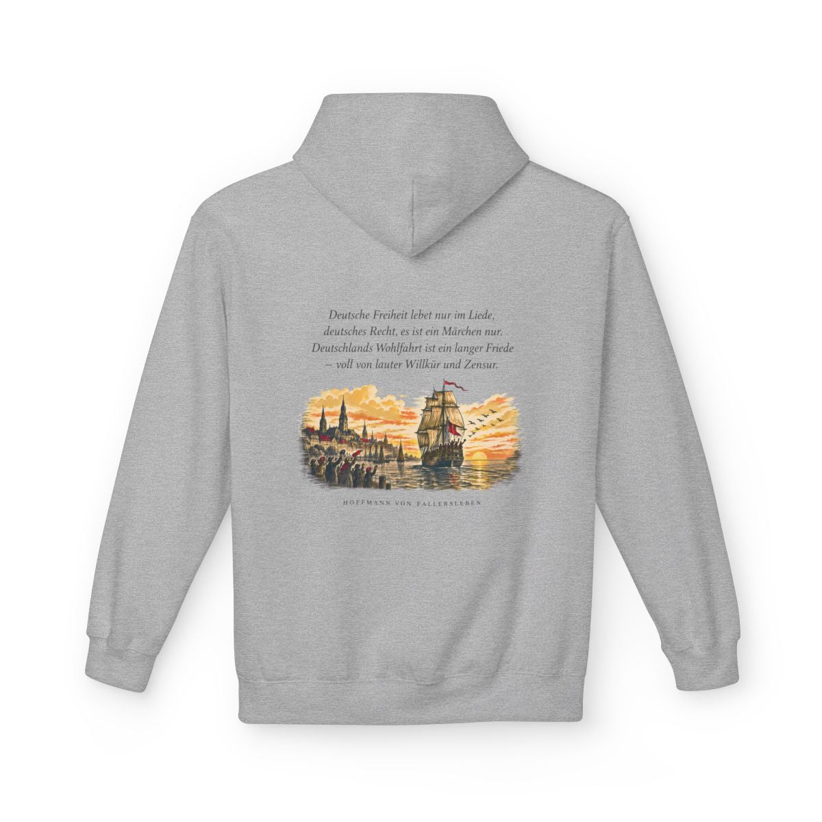 Unisex Fleece Hoodie mit Zitat - Fallersleben - Deutsche Freiheit lebet nur im Liede – back