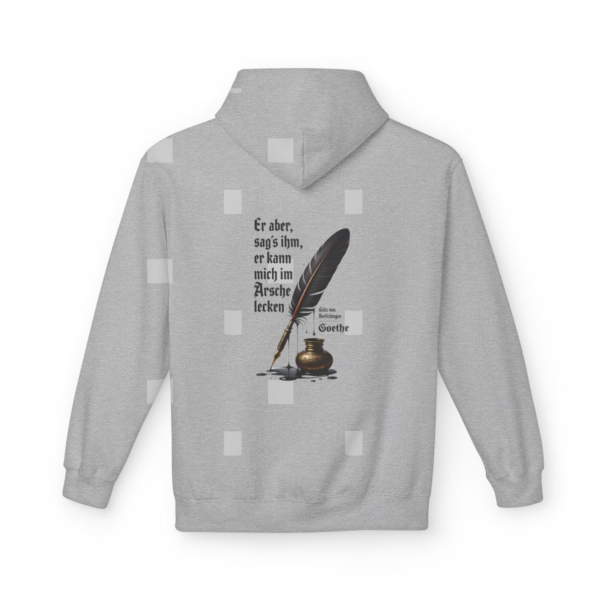Unisex Fleece Hoodie mit Zitat - Goethe - Er kann mich im Arsche lecken – back