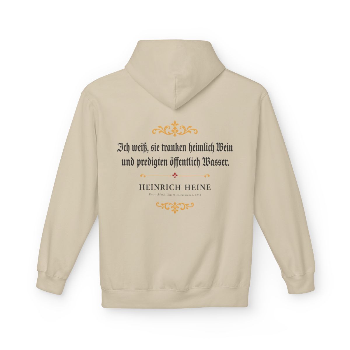Unisex Fleece Hoodie mit Zitat - Heine - Ich weiß, sie tranken heimlich Wein – back
