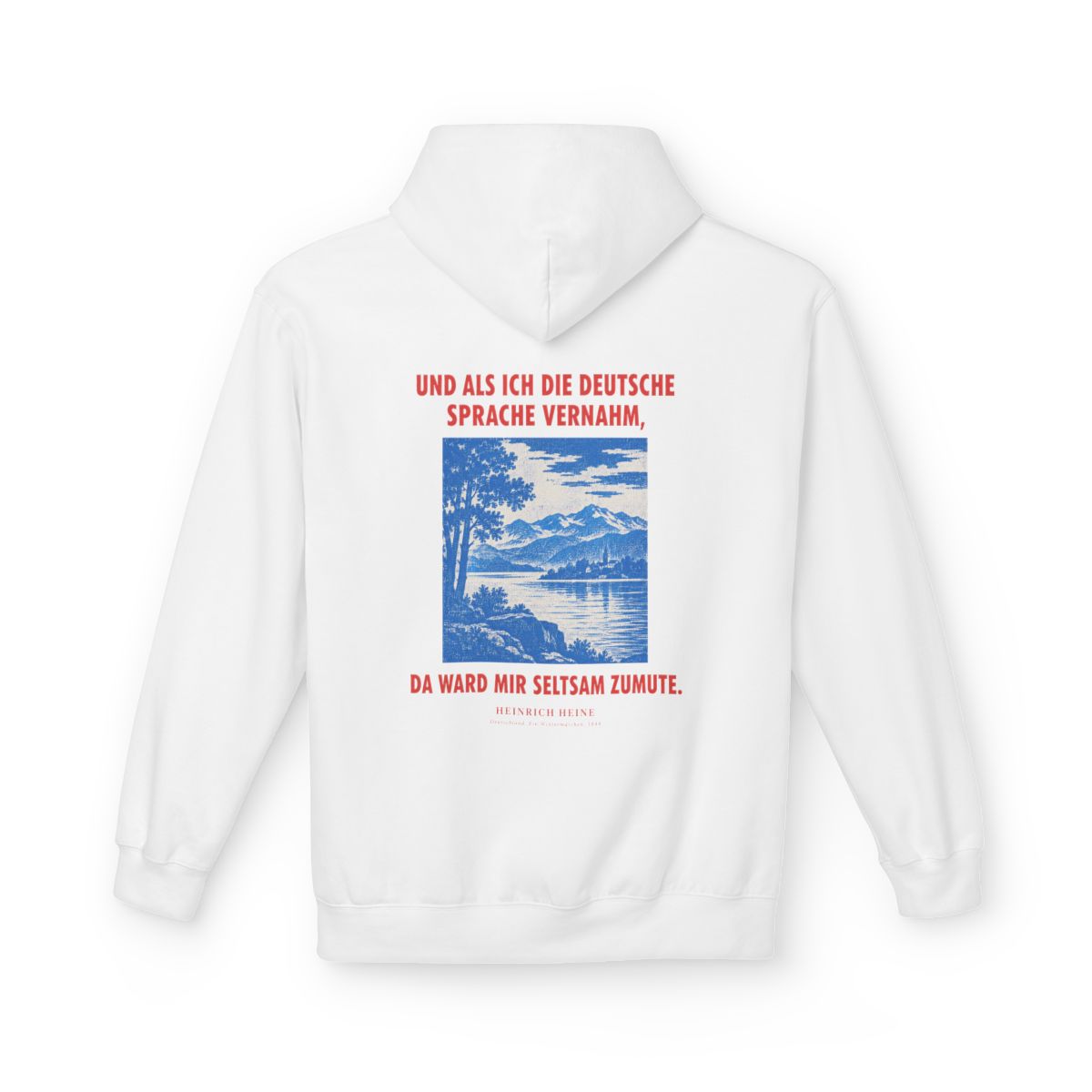 Unisex Fleece Hoodie mit Zitat - Heine - Und als ich die deutsche Sprache vernahm – back