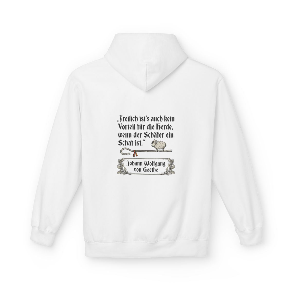 Unisex Fleece Hoodie mit Zitat - Goethe - Schäfer ein Schaf – back