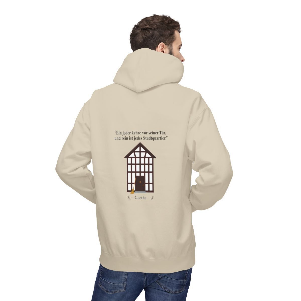 Unisex Fleece Hoodie mit Zitat - Goethe - Vor seiner Tür kehren – person-2-back