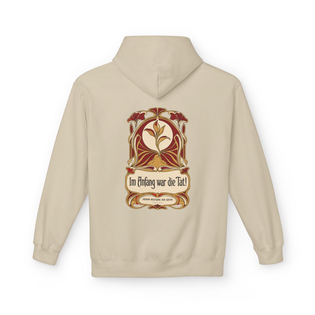 Unisex Fleece Hoodie mit Zitat - Goethe - Im Anfang war die Tat Jugendstil – back
