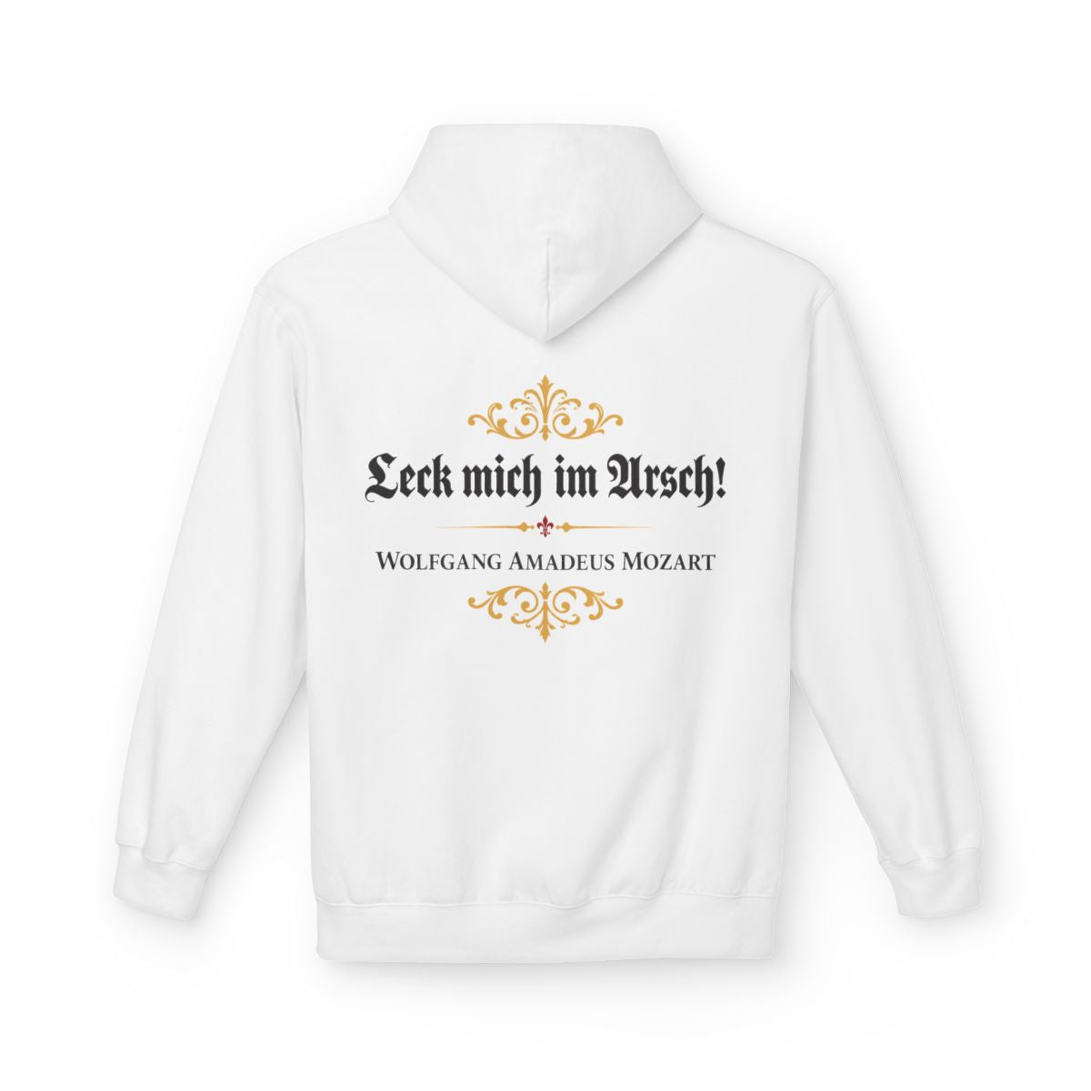 Unisex Fleece Hoodie mit Zitat - Mozart - Leck mich im Arsch – back