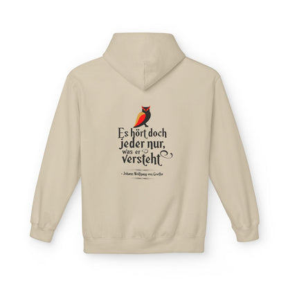 Unisex Fleece Hoodie mit Zitat - Goethe - Jeder hört nur was er versteht – back