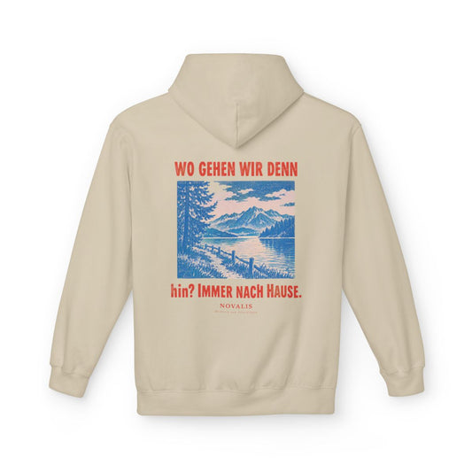 Unisex Fleece Hoodie mit Zitat - Novalis - Wo gehen wir denn hin – back