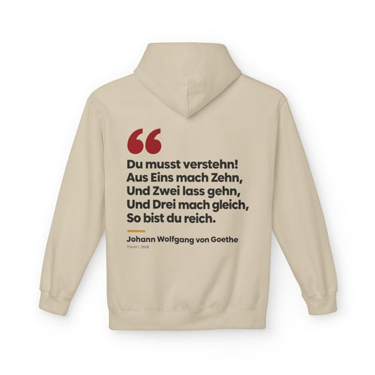 Unisex Fleece Hoodie mit Zitat - Goethe - Du musst verstehn – back