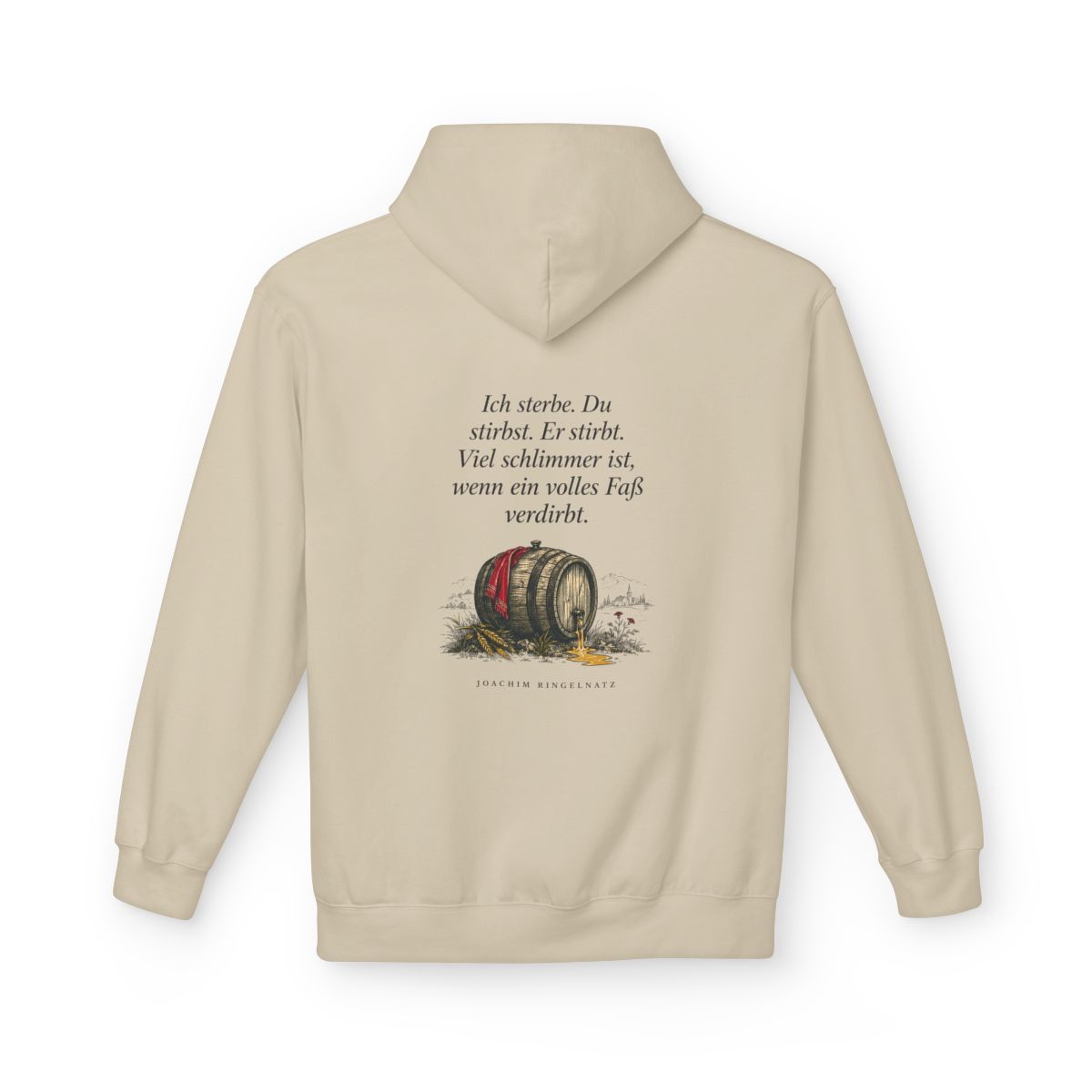 Unisex Fleece Hoodie mit Zitat - Ringelnatz - Ein volles Fass – back