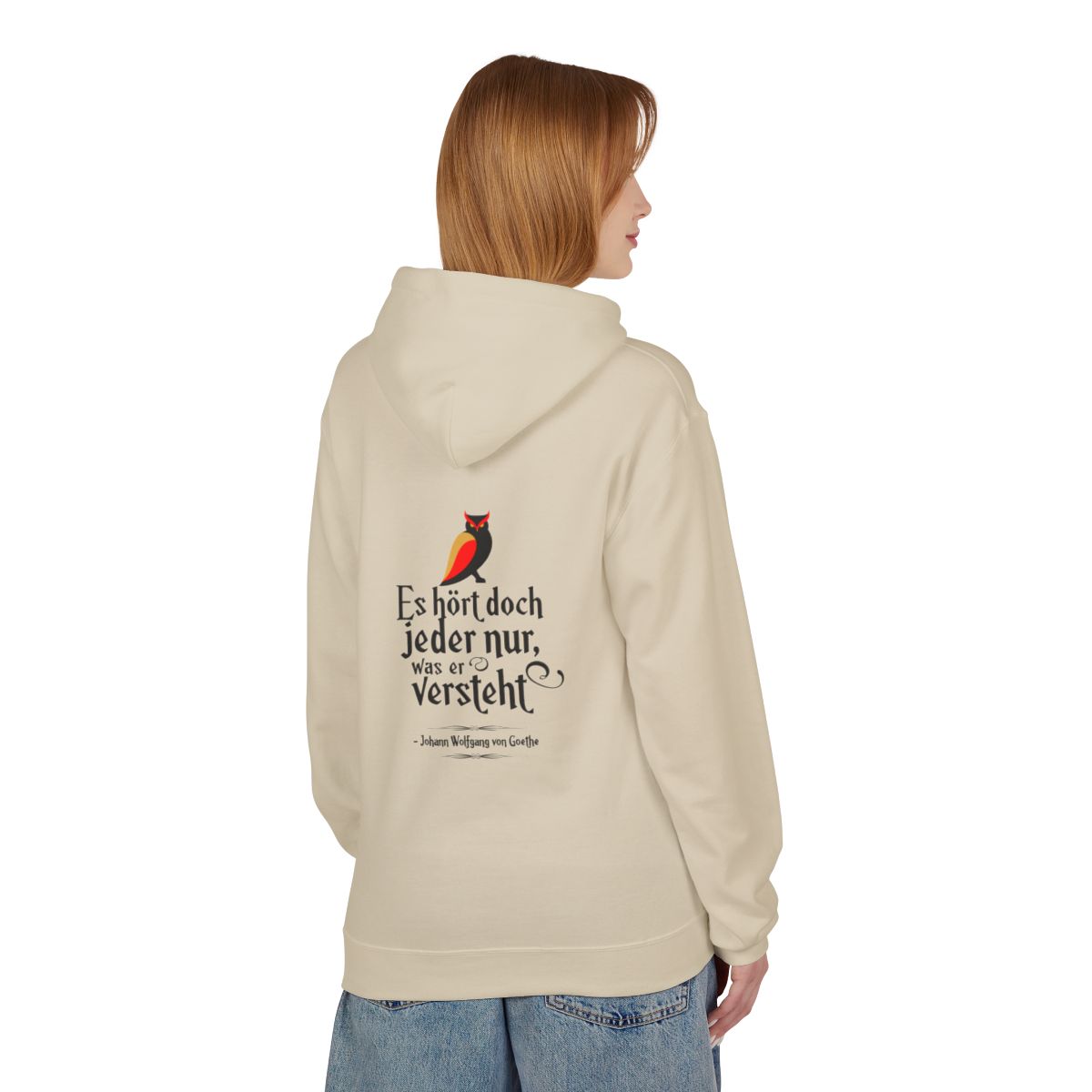 Unisex Fleece Hoodie mit Zitat - Goethe - Jeder hört nur was er versteht – person-1-back