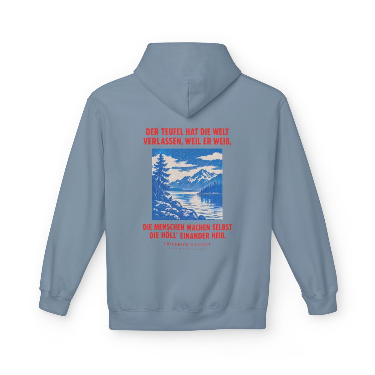 Unisex Fleece Hoodie mit Zitat - Rückert - Der Teufel hat die Welt Plakat – back