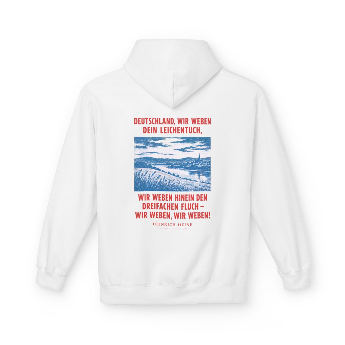 Unisex Fleece Hoodie mit Zitat - Heine - Deutschland, wir weben dein Leichentuch – back