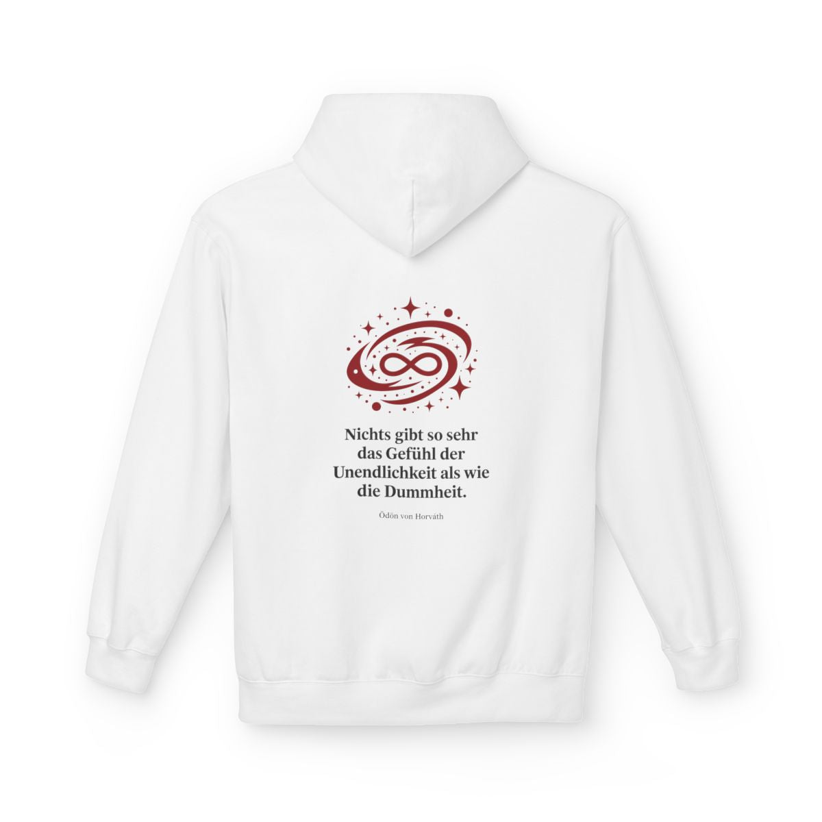 Unisex Fleece Hoodie mit Zitat - Horváth - Unendlichkeit der Dummheit – back