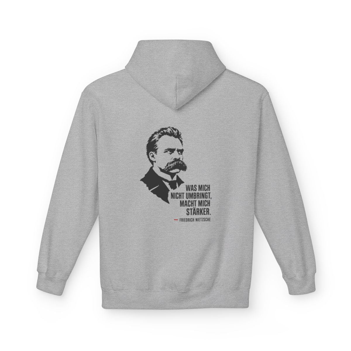 Unisex Fleece Hoodie mit Zitat - Friedrich Nietzsche - Was mich nicht umbringt – back
