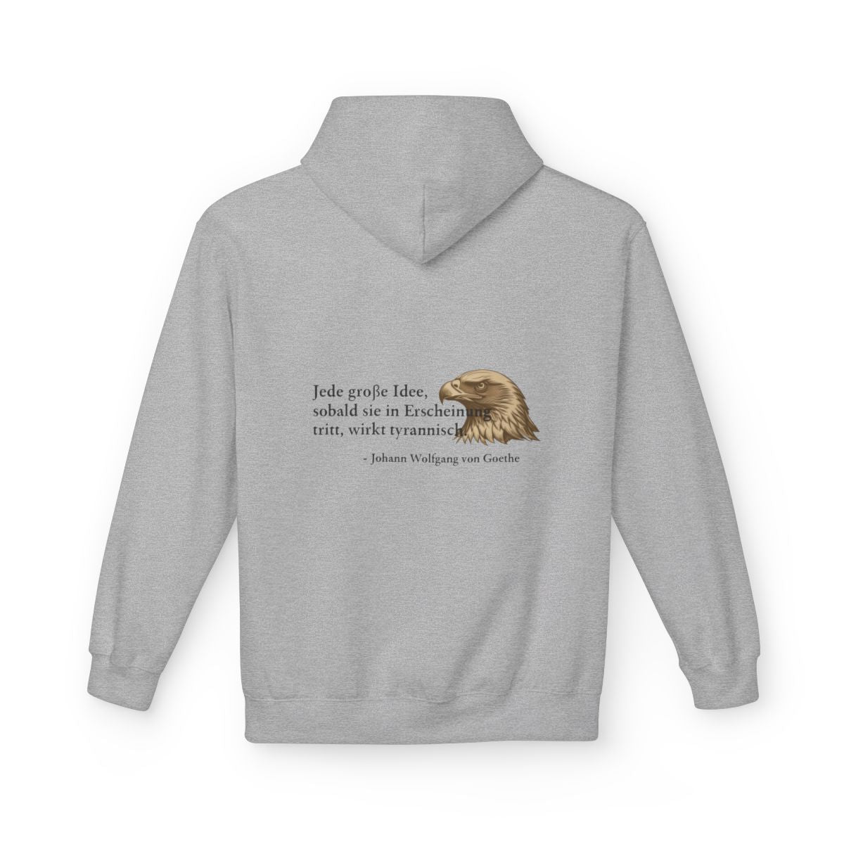 Unisex Fleece Hoodie mit Zitat - Goethe - Große Idee – back